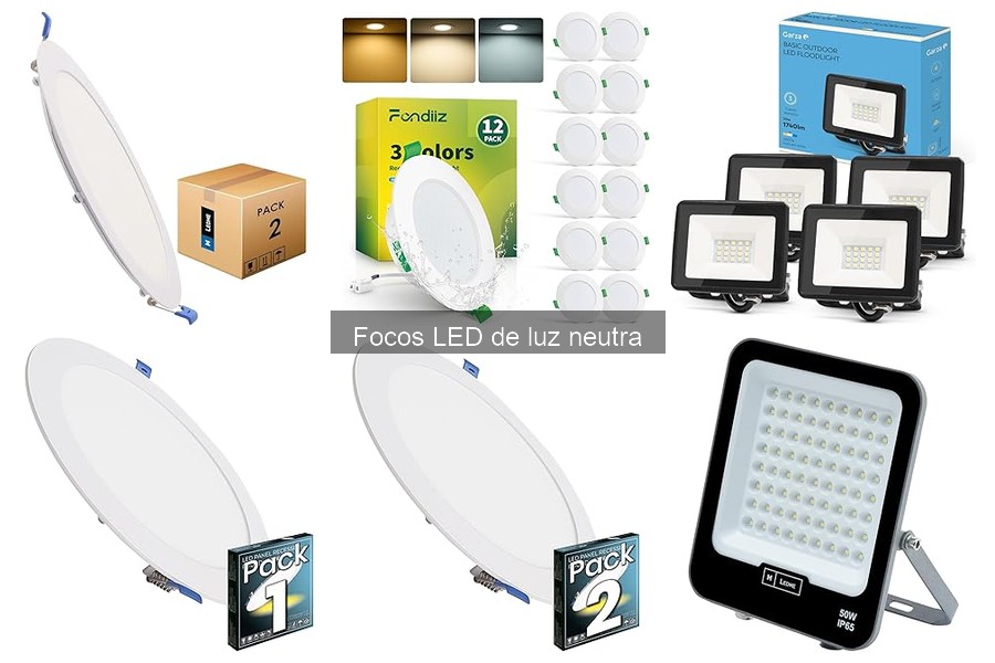 Beneficios de los focos LED de luz neutra para ahorrar energía