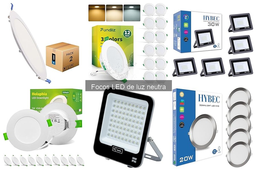 Cómo elegir focos LED de luz neutra para tu hogar