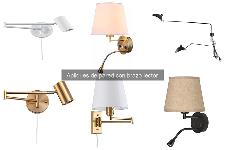 Ventajas de los Apliques de Pared con Brazo Lector